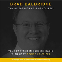 Brad Baldridge - Taming the High Cost of College!