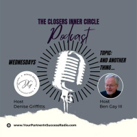 Insights from the Sales Journey: Ben Gay IIIs Reflections in The Closers Pt 2