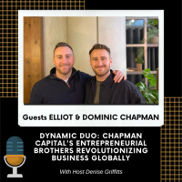 Dynamic Duo: Chapman Capitals Entrepreneurial Brothers Revolutionizing Business