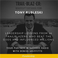 Leadership Lessons from 10 Trailblazers Who Beat the Odds  Influenced Millions