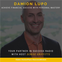 Damion Lupo - Achieve Financial Success with Personal Mastery