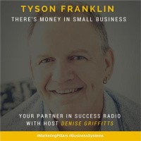 Tyson Franklin - Theres Money In Small Business