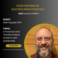 A Practical and Transformative Guide to Self-Leadership with Dr. Seth Kopald