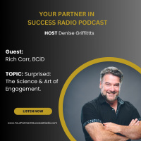 Surprised: The Science  Art of Engagement with Rich Carr BCiD