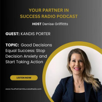 Kandis Porter Good Decisions Equal Success
