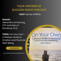 On Your Own A Widows Guide to Emotional and Financial Well-Being