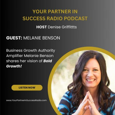 Denise Griffitts - Your Partner In Success!