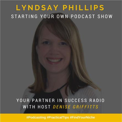 Denise Griffitts - Your Partner In Success!