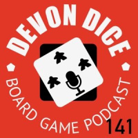 141 Devon Dice Podcast, Top 5 Anticipated Games from the UK Games Expo 2025