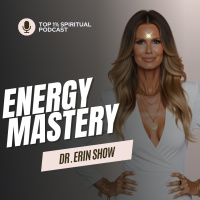 #7 E4 Method™ | Energy Mastery