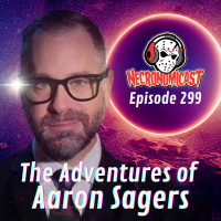 Episode 299 The Adventures of Aaron Sagers