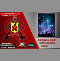 Dukes of Dice - Ep. 225 - Filling the Void