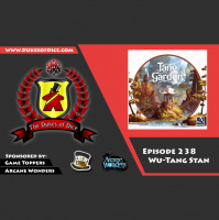 Dukes of Dice - Ep. 238 - Wu-Tang Stan