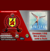 Dukes of Dice - Ep. 198 - On a Wing and a Fair