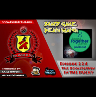 Dukes of Dice - Ep. 224 - The Devastation in the Duchy