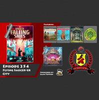 Dukes of Dice - Ep. 254 - Flying Saucer-er City