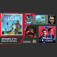 Dukes of Dice - Ep. 276 - King of the Hill