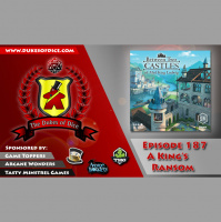 Dukes of Dice - Ep. 187 - A Kings Ransom