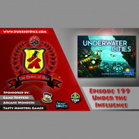 Dukes of Dice - Ep. 199 - Under the Influence