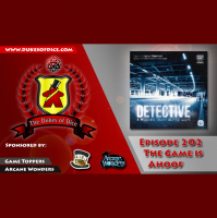 Dukes of Dice - Ep. 202 - The Game Is Ahoof