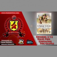 Dukes of Dice - Ep. 212 - Have Fun Storming the Castle