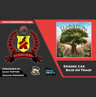 Dukes of Dice - Ep. 246 - Back on Track