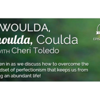 050: Woulda, Shoulda, Coulda with Cheri Toledo
