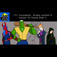 131. Flashback - Alaric Lavont is Comin to Town, Part 1