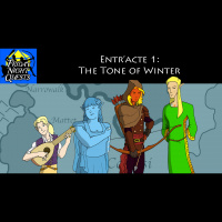 Entracte 1: The Tone of Winter