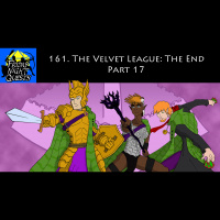 161. The Velvet League: The End, Part 17