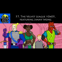 57. The Velvet League 10x05, featuring Jimmy Wong