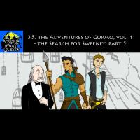 35. The Adventures of Gormo, Vol. 1 - The Search For Sweeney, Part 5