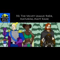 50. The Velvet League 9x04, featuring Matt Kane