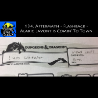 134. Aftermath - Flashback - Alaric Lavont is Comin to Town