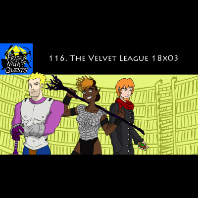 Friday Night Quests: A Dd Podcast