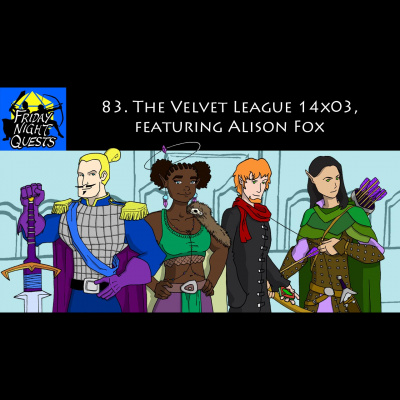 Friday Night Quests: A Dd Podcast