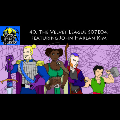 Friday Night Quests: A Dd Podcast