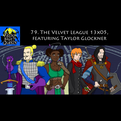 Friday Night Quests: A Dd Podcast