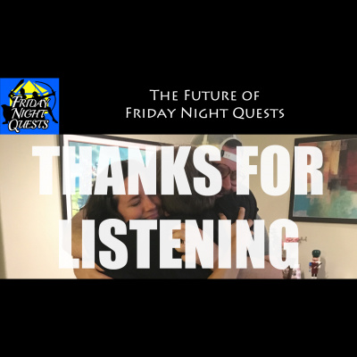 Friday Night Quests: A Dd Podcast