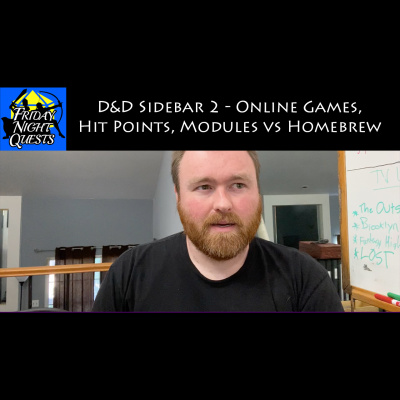 Friday Night Quests: A Dd Podcast