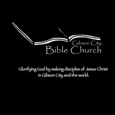 Messages From Gibson City Bible Church