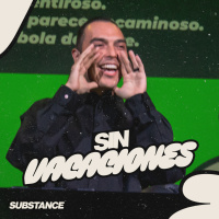 Episode 280: Sin Vacaciones | Tony Bedolla