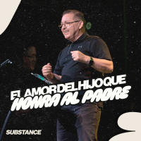 Episode 270: El Amor Del Hijo Que Honra Al Padre | Pablo Silva