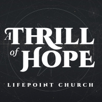 Thrill of Hope - Week 1 | Lance Watson