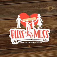 Bless This Mess - Week 4 | Rusty Gerhart