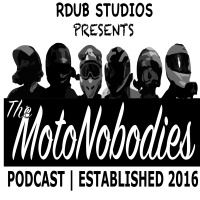 120: Introducing the MotoNobodies Podcast