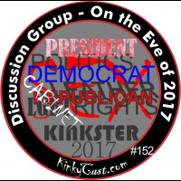#152 - December 30, 2016 - KinkyCast Discussion Group on the Eve of 2017