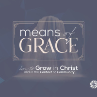 The Means of Grace