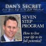 Dans Secret Seven Step Program