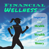 Welcome to the Financial Wellness Show